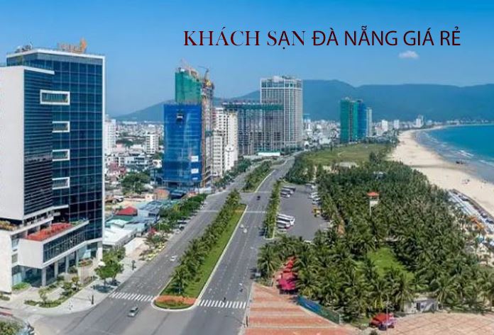 KHÁCH SẠN ĐÀ NẴNG GIÁ RẺ